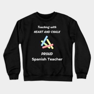 Spanish teacher /spanish professor school appreciation gift Crewneck Sweatshirt